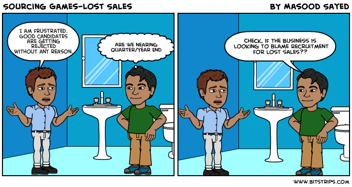 Comic Sourcing Recruitment -Sourcing Games-Lost Sales